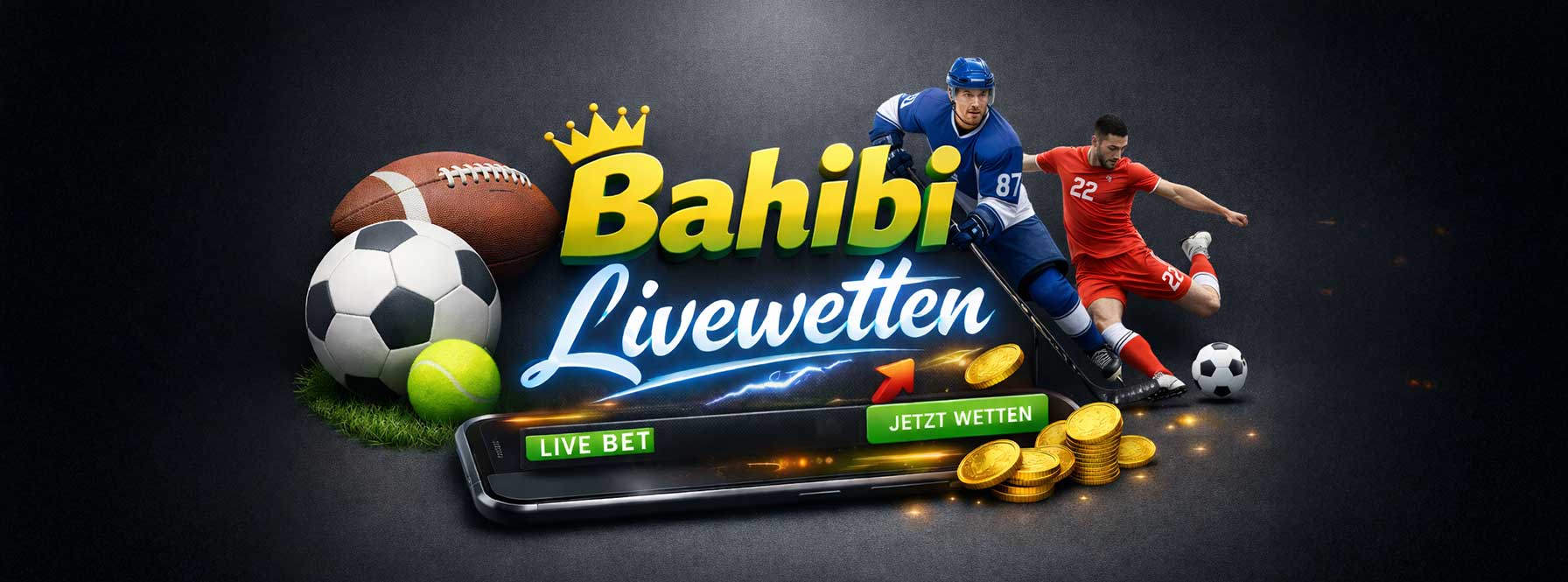 Bahibi Livewetten